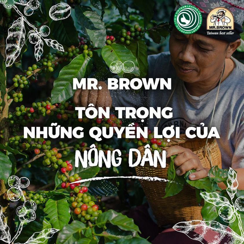  QUYỀN LỢI CỦA NÔNG DÂN – SỨ MỆNH THƯƠNG HIỆU MR. BROWN 